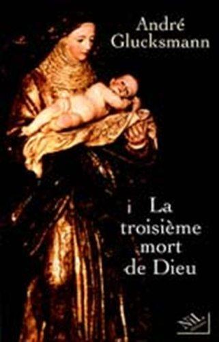 La troisième mort de Dieu