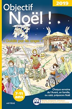 Objectif Noël 2019: Guidés par les anges