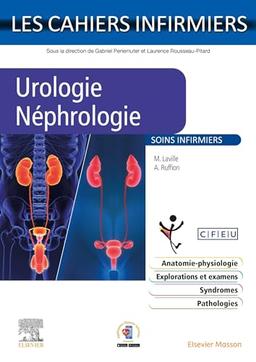 Urologie, néphrologie : soins infirmiers