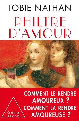 Philtre d'amour : comment le rendre amoureux ? comment la rendre amoureuse ?