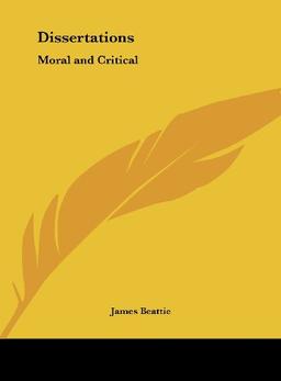 Dissertations: Moral and Critical