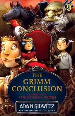 The Grimm Conclusion (A Tale Dark & Grimm)