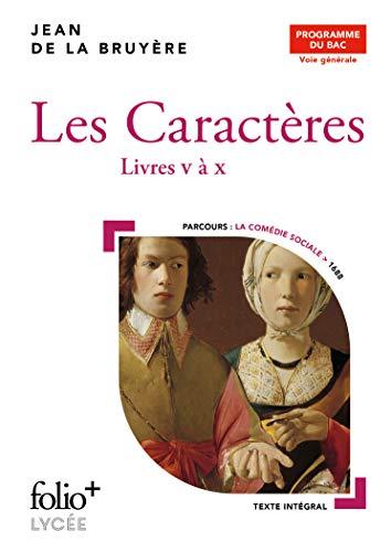 Les caractères, livres V à X : programme du bac