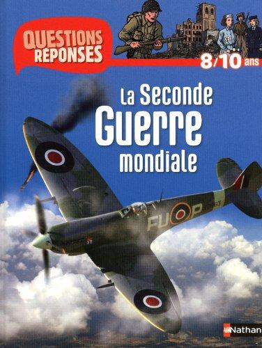 La Seconde Guerre mondiale