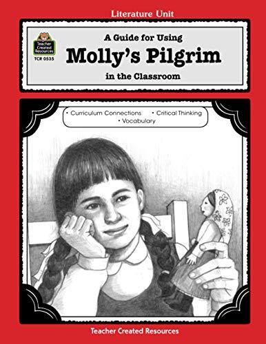 A Guide for Using Molly's Pilgrim in the Classroom (Literature Unit)