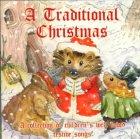 A Traditional Christmas: A Collection of Children's Well Loved Festive Songs (CYP Christmas)