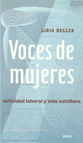 Voces de mujeres : actividad laboral y vida cotidiana (Techo de cristal, Band 3)