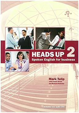 Heads Up 2: Spoken English for business (Helbling Languages)