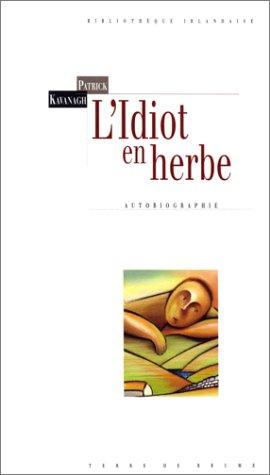 L'idiot en herbe