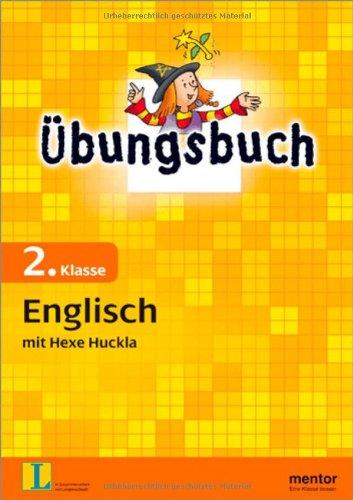 Übungsbuch Englisch - mit Hexe Huckla, 2. Klasse (mentor: Übungsbücher)