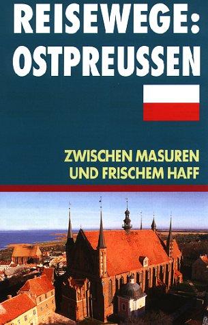 Reisewege: Ostpreussen [VHS]