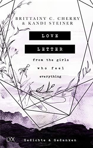 Love Letter From the Girls Who Feel Everything - Gedichte & Gedanken: Englisch/ Deutsch