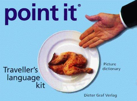 Point it: Traveller's language kit. Bildwörterbuch