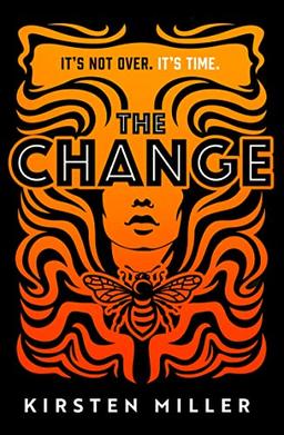 The Change: for fans of VOX and THE POWER, this will be the most talked about debut thriller of 2022!