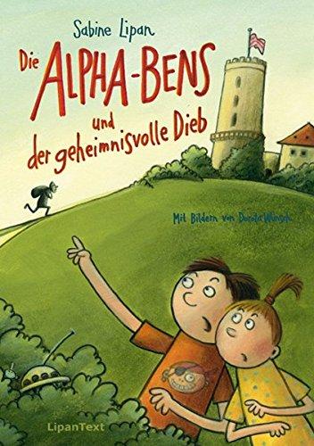 Die Alpha-Bens und der geheimnisvolle Dieb