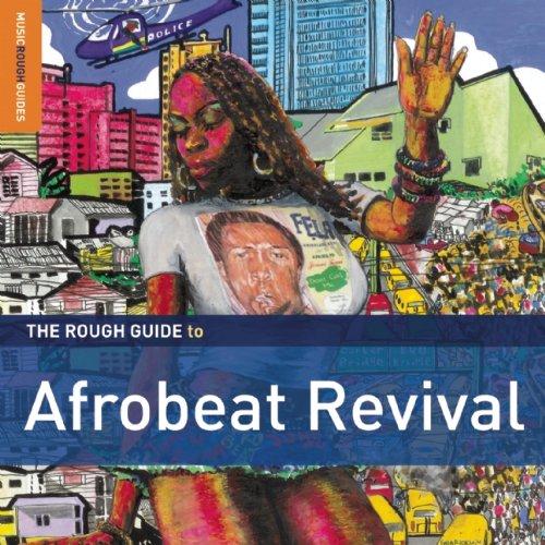 Rough Guide: Afrobeat Revival (+