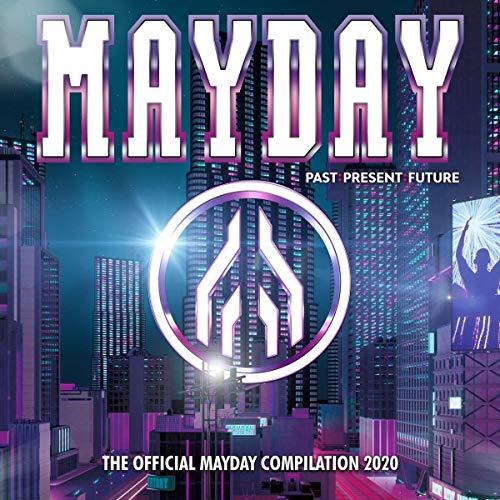 MAYDAY 2020 – PAST:PRESENT:FUTURE