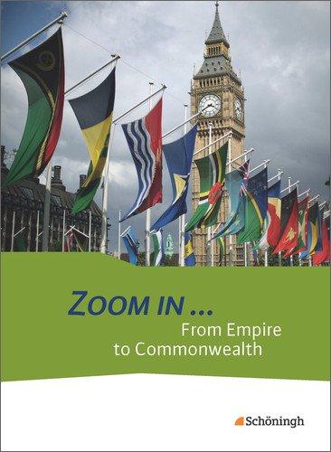 ZOOM IN ...: From Empire to Commonwealth: Schülerband