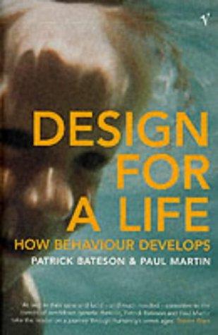 Design For A Life: How Behaviour Develops