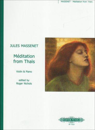 Méditation D-Dur: aus der Oper "Thaïs" - Bearbeitung für Violine und Klavier