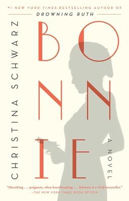 Bonnie: A Novel