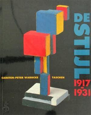 Het ideaal als kunst: De Stijl 1917-1931