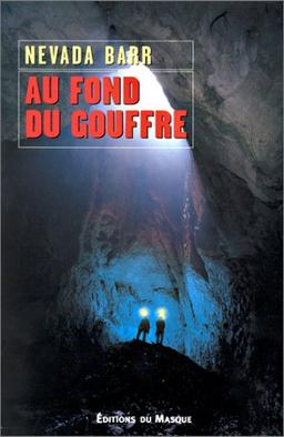 Au fond du gouffre