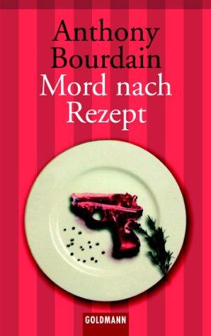 Mord nach Rezept.