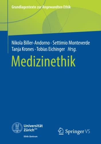 Medizinethik (Grundlagentexte zur Angewandten Ethik)