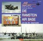 Air Photo - Spezial (Band 9): Die Ramstein Air Base