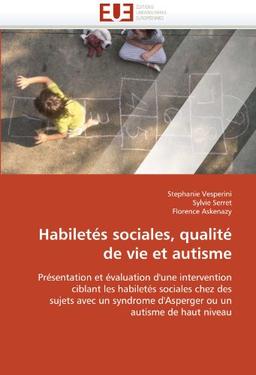 Habiletés sociales, qualité de vie et autisme