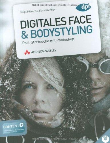 Digitales Face & Bodystyling - Porträtretusche mit Photoshop (DPI Fotografie)