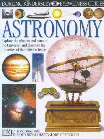 EYEWITNESS GUIDE:82 ASTRONOMY 1st Edition - Cased