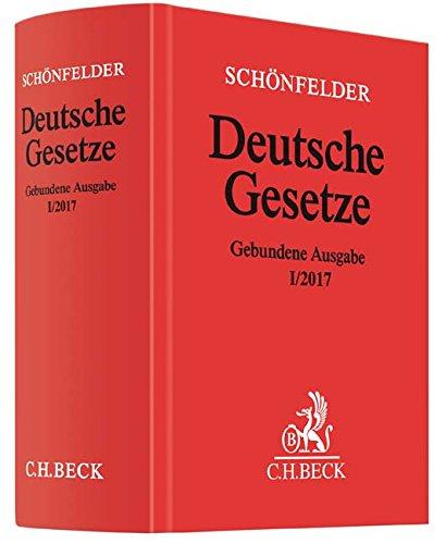 Deutsche Gesetze Gebundene Ausgabe I/2017: Rechtsstand: 13. Januar 2017 (Beck'sche Textausgaben)