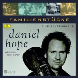 Daniel Hope: Familienstücke