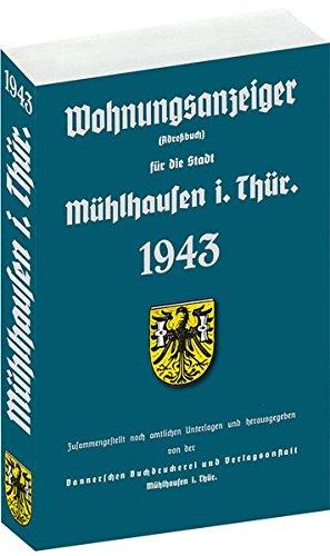 Adreßbuch (Wohnungsanzeiger) der Stadt Mühlhausen in Thüringen 1943