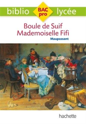 Boule de suif. Mademoiselle Fifi