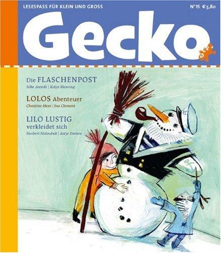 Gecko Kinderzeitschrift Band 15: Lesespaß für Groß und Klein: Lesespaß für Klein und Groß