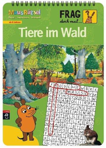 Frag doch mal ... die Maus! - MausRätsel - Tiere im Wald