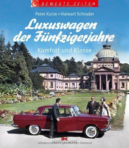 Luxuswagen der Fünfzigerjahre: Komfort und Klasse