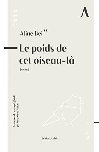 Le poids de cet oiseau-là