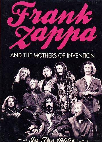 Frank Zappa and the Mothers of Invention - In the 1960s