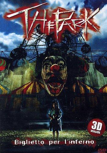 The Park - Biglietto Per L'Inferno - 3d Version [IT Import]