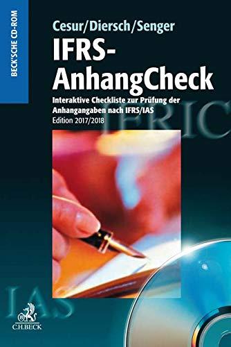 IFRS-AnhangCheck DVD Edition 2017/2018: Interaktive Checkliste zur Prüfung der Anhangangaben nach IFRS/IAS - Rechtsstand: 1. Januar 2018