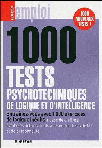 1.000 tests psychotechniques, de logique et d'intelligence