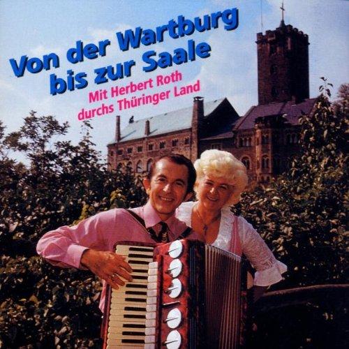 Von der Wartburg Bis zur Saale