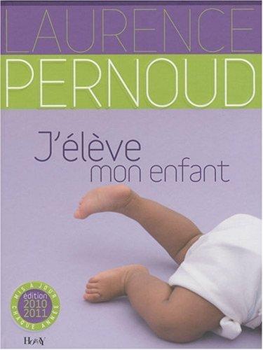 J'élève mon enfant