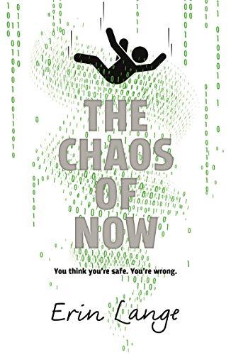 The Chaos of Now