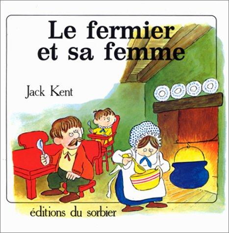 Fermier et sa femme (Il Etait 1 Fois)