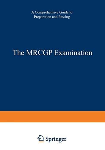 The MRCGP Examination: A Comprehensive Guide to Preparation and Passing